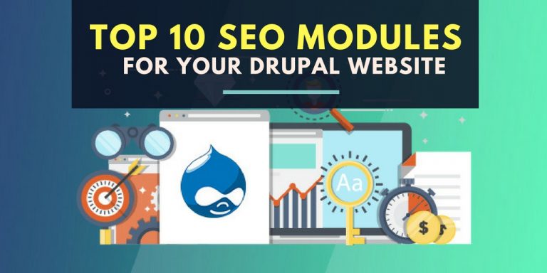 Top 10 Seo Modules For Your Drupal Website.