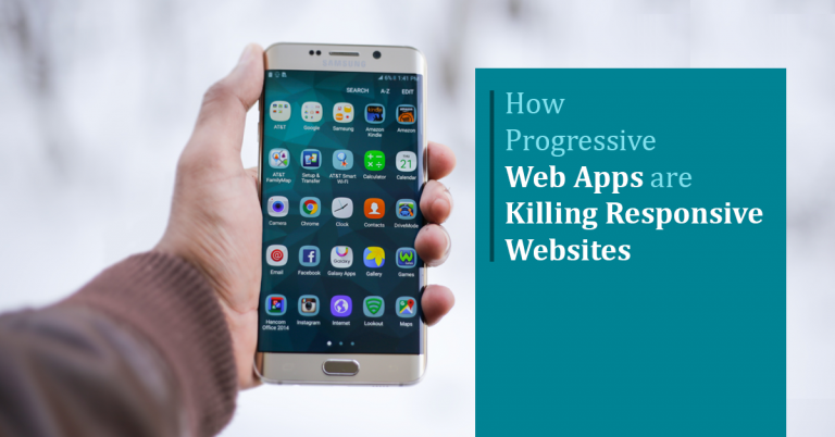 How Progressive Web Apps are Killing Responsive Websites