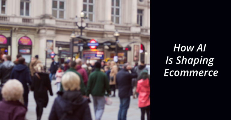 5 Ways AI will Influence Ecommerce in 2020