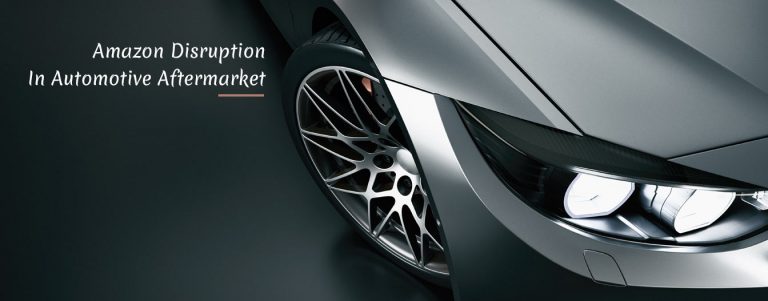 Amazon Disruption In Automotive Aftermarket