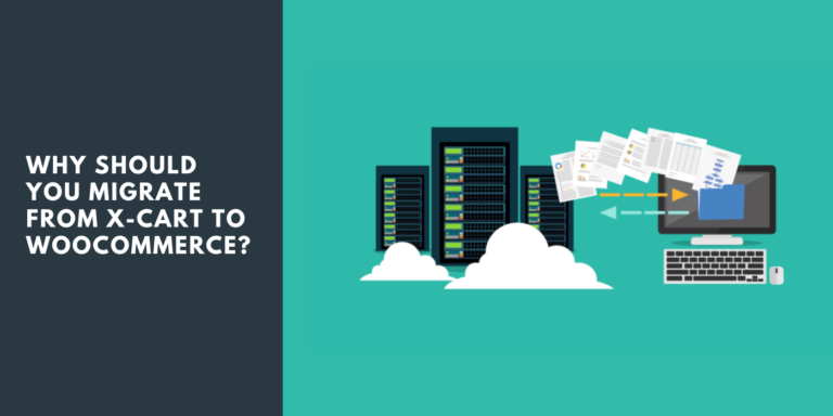 Why Should You Migrate From X-Cart To WooCommerce?