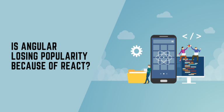 Is Angular Losing Popularity Because Of React? 