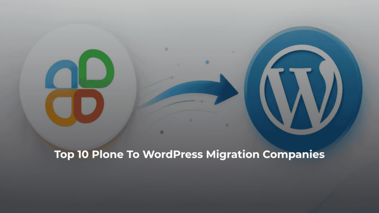 Top 10 Plone To WordPress Migration Companies