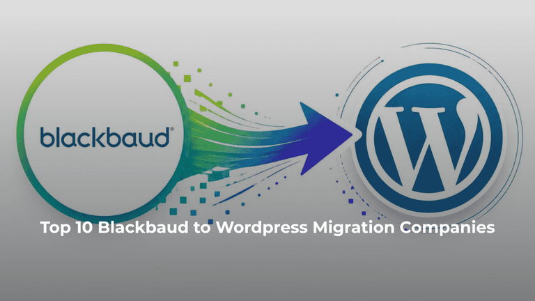 Top 10 Blackbaud to WordPress Migration Companies